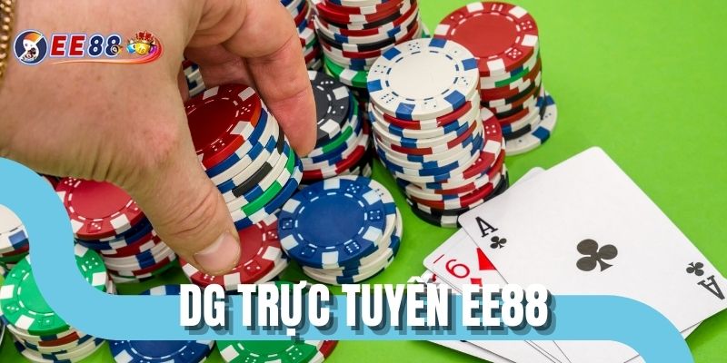 Dg Trực Tuyến EE88 - Chiến Thuật Cá Cược Đỉnh Cao