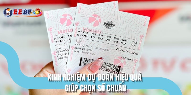 Kinh nghiệm dự đoán hiệu quả giúp chọn số chuẩn