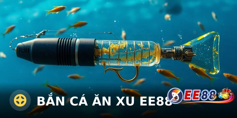Bắn Cá Ăn Xu ee88 – Hướng Dẫn Chơi Và Mẹo Thắng Lớn