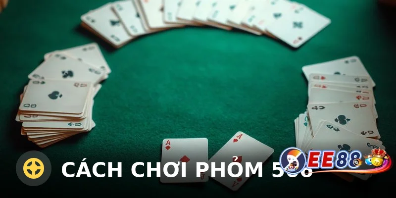 Cách chơi phỏm 566: Hướng dẫn chi tiết từ A đến Z
