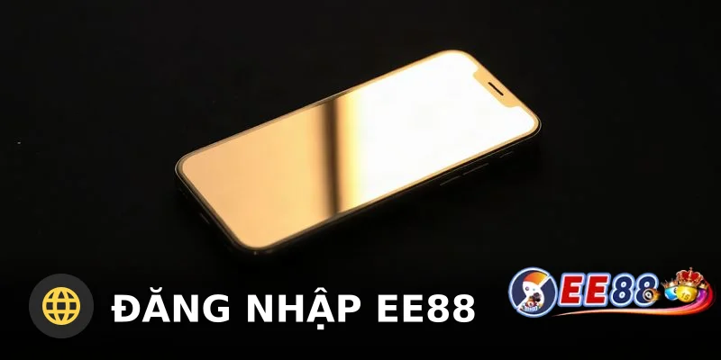 Đăng Nhập EE88 – Hướng Dẫn Chi Tiết Từ A Đến Z