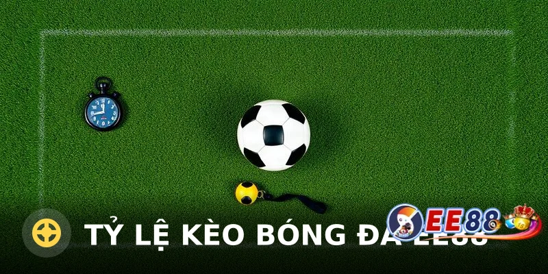 Tỷ Lệ Kèo Bóng Đá EE88 – Cập Nhật Mới Nhất Và Hướng Dẫn Đọc Kèo